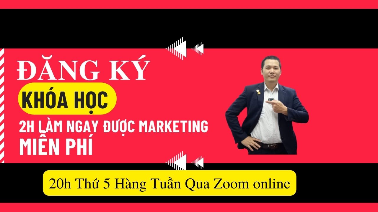 Thư Mời Đăng Ký Khóa Học 2h làm ngay được marketing miễn phí