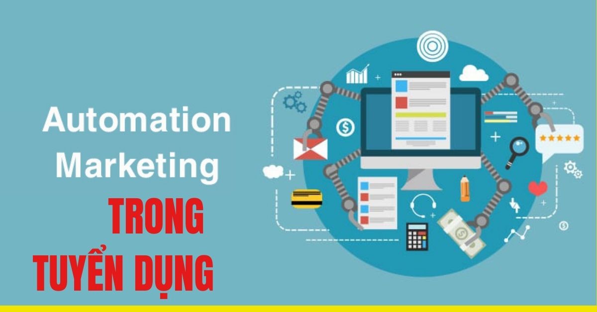 Khóa học Automation Marketing cho tuyển dụng nhân sự